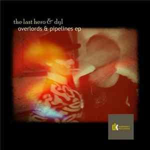 Download The Last Hero & DYL - Overlords & Pipelines EP