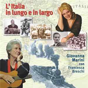 Download Giovanna Marini con Francesca Breschi - L'Italia In Lungo E In Largo
