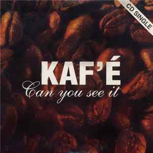 Download Kaf'e - Can You See It