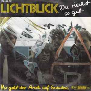 Download Lichtblick - Du Riechst So Gut