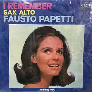Download Fausto Papetti - I Remember Sax Alto