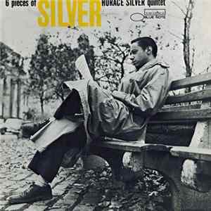 Download Horace Silver Quintet - 6 Pieces Of Silver