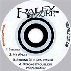 Download Bailey Tzuke - Strong EP