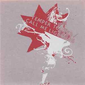 Download Temper Temper / Call Me Lightning - Ghouls / Delicate Pimp