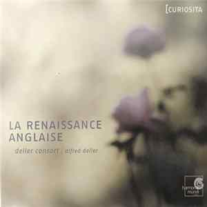 Download Deller Consort, Alfred Deller - La Renaissance Anglaise
