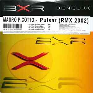 Download Mauro Picotto - Pulsar (Rmx 2002)
