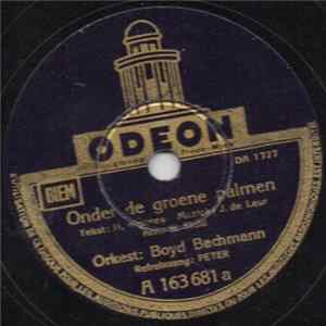 Download Orkest: Boyd Bachmann - Onder De Groene Palmen / Klap Dan In Je Handen
