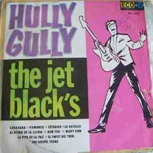 Download the Jet Black´s - HULLY GULLY