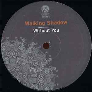 Download Walking Shadow - Without You