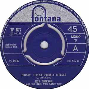Download Roy Dickson And The Boys From Sandy Row - Bridgit Teresa O'Reilly O'Toole / Three Cheers For King Billy