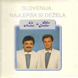 Download Oto Pestner in Nace Junkar - Slovenija, Najlepša Si Dežela