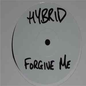 Download Hybrid - Forgive Me