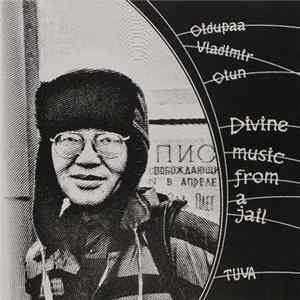 Download Oidupaa Vladimir Oiun - Divine Music From A Jail