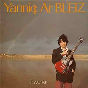 Download Yannig Ar Bleiz - Irwena