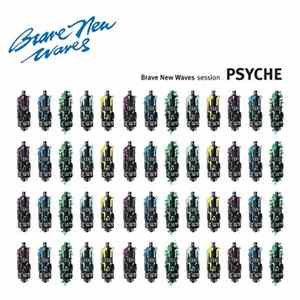 Download Psyche - Brave New Waves Session
