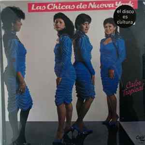 Download Las Chicas De Nueva York - Calor Tropical