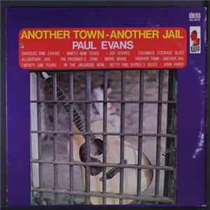 Download Paul Evans And The Rocky Mount Ramblers - Another Town - Another Jail