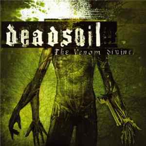 Download Deadsoil - The Venom Divine
