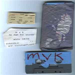 Download MVK - No Man Put Asunder