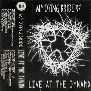Download My Dying Bride - The Angel And The Dark River / Live At The Dynamo '95