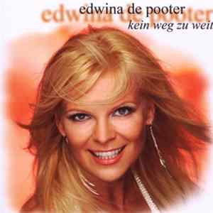Download Edwina De Pooter - Kein Weg Zu Weit