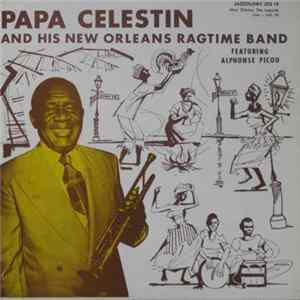 Download Papa Celestin And His New Orleans Ragtime Band - Papa Celestin And His New Orleans Ragtime Band