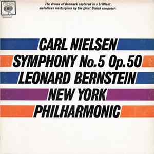 Download Carl Nielsen / New York Philharmonic, Leonard Bernstein - Symphony No.5 Op.50