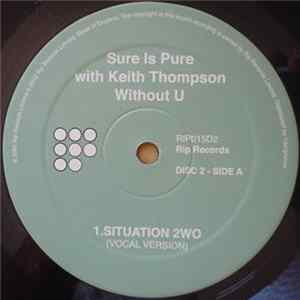 Download Sure Is Pure with Keith Thompson - Without U (Disc 2)