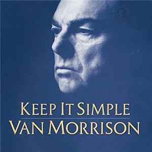 Download Van Morrison - Keep It Simple