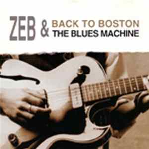 Download Zeb And The Blues Machine - Back to Boston