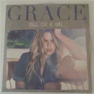 Download Grace - Hell Of A Girl