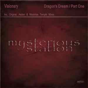 Download Visionary - Dragon's Dream / Part One