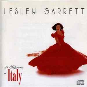 Download Lesley Garrett - A Soprano In Italy