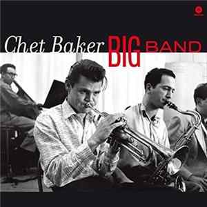 Download Chet Baker - Big Band + 1 Bonus Track