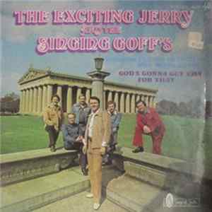 Download The Exciting Jerry & The Singing Goff's - The Exciting Jerry & The Singing Goff's
