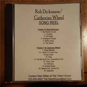 Download Rob Dickinson / Catherine Wheel - Song Reel