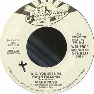 Download Mark Ness - Will You Miss Me (When I'm Gone)