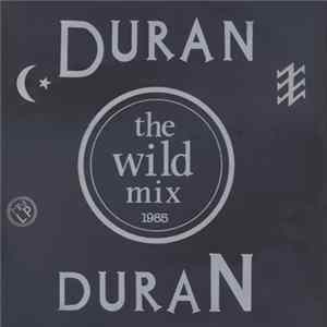 Download Duran Duran - The Wild Mix 1985