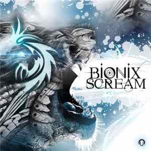 Download Bionix - Scream