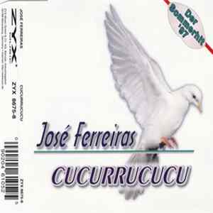 Download José Ferreiras - Cucurrucucu
