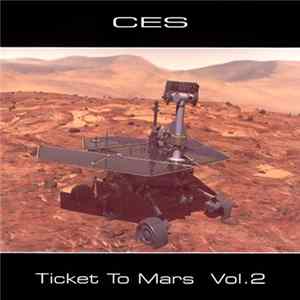 Download Various - CES - Ticket To Mars Vol. 2