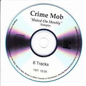 Download Crime Mob - Hated On Mostly Sampler