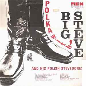 Download Big Steve And His Polka Stevedores - Polka With