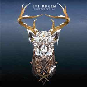 Download LTJ Bukem - FabricLive 46