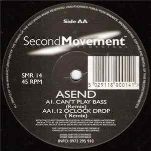 Download Asend - Can't Play Bass (Remix) / 12 OClock Drop (Remix)