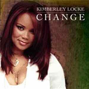 Download Kimberley Locke - Change (The Remixes)