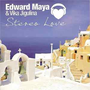 Download Edward Maya & Vika Jigulina - Stereo Love