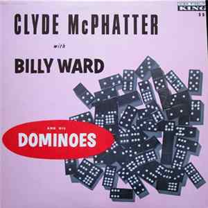 Download Clyde McPhatter With Billy Ward And His Dominoes - Clyde McPhatter With Billy Ward And His Dominoes