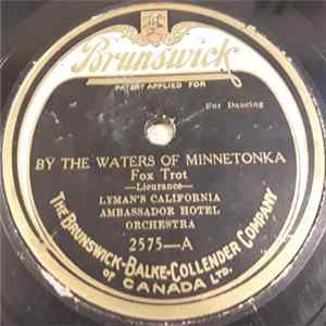 Download Lyman's California Ambassador Hotel Orchestra / Ray Miller And His Orchestra - By The Waters Of Minnetonka / Shanghai Lullaby