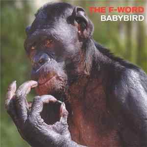 Download Babybird - The F-Word